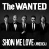 Show Me Love (America)