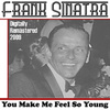You Make Me Feel So Young (digitally Re-Mastered 2009)