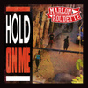 Hold On Me