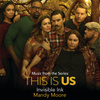 Invisible Ink (Rebecca's Demo) [Music From The Series "This Is Us"]