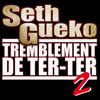 Tremblement De Ter Ter 2