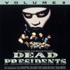 Dead Presidents Volume Ii / Music From The Motion Picture
