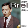 Ne Me Quitte Pas + 29 Succès De Jacques Brel