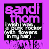 I Wish I Was A Punk Rocker (with Flowers In My Hair)