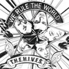 We Rule The World (t.h.e.h.i.v.e.s)