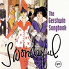 Gershwin: 's Wonderful -Gershwin Songbook