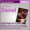The Best Of Jean-Pierre Danel : Anthology 1982-2010, Vol. 2