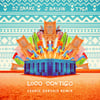 Loco Contigo (with J. Balvin & Tyga) [Cedric Gervais Remix]