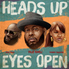 Heads Up Eyes Open (feat. Rick Ross & Yummy Bingham) - Single