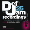 Def Jam 25, Vol 18 - Shawty's A Rider