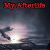 My Afterlife