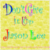 Don't Give It Up