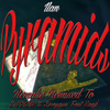 Pyramids: Remake Remixed to DVBBS & Dropgun Feat Sanjin