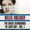 The Great Standards Of Lady Day, Vol. 1