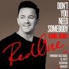 Don't You Need Somebody (feat. Enrique Iglesias, R. City, Serayah & Shaggy) [Cahill Remix]