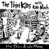 The Thin Kids Theme/warrior In Woolworths