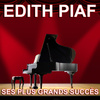 Edith Piaf - Ses Plus Grands Succès