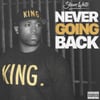 Never Going Back