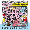 Dirty Sexy Money (feat. Charli XCX & French Montana) [BLVK JVCK ReVibe]