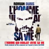 L'homme Qui Voulait Vivre Sa Vie (bande Originale Du Film)