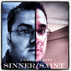 Sinner / Saint, Vol. 1