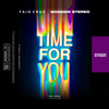 Time For You (Kingdom 93 Remix)