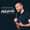 Pulsions - Spectacle Intégral