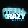 Krazy Featuring  Lil Jon (spanish Version)