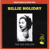Fine And Mellow