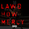 Lawd How Mercy
