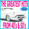 The Greatest Hits From 40's And 50's, Vol. 45