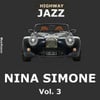 Highway Jazz - Nina Simone, Vol. 3