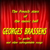 The French Stars Of The Music Hall : Georges Brassens
