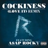Cockiness (love It) Remix