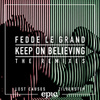 Keep On Believing (Remixes)