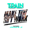 Make That Sh*t Work