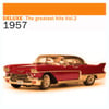 Deluxe: The Greatest Hits, Vol. 2 – 1957