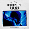 Nobody Else But You (feat. Kranium) [Ricky Blaze Remix]