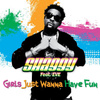 Girls Just Want To Have Fun