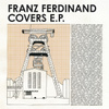 Franz Ferdinand Covers Remixes Ep