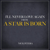 I'll Never Love Again (From "A Star is Born")