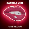 Catch a Vibe