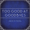 Too Good at Goodbyes
