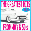 The Greatest Hits From 40's And 50's Volume 36