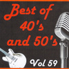 Best Of 40's And 50's, Vol. 59