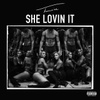 She Lovin It