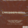 Caribbeansoul, Vol. 1: Music Is Life
