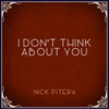 I Don't Think About You