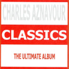Classics - Charles Aznavour