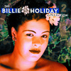 The Billie Holiday Collection Volume 2